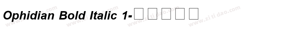 Ophidian Bold Italic 1字体转换